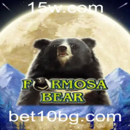 Descubra o Fascinante Mundo de FormosaBear: Um Jogo Empolgante com a Palavra-Chave bet10